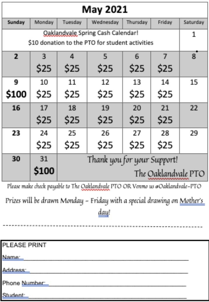 Who doesn’t love a cash calendar!  Help us welcome back the Oaklandvale kids!  All proceeds directly benefit  the Oak school in making their final year memorable!  Thank you for all your continued support!