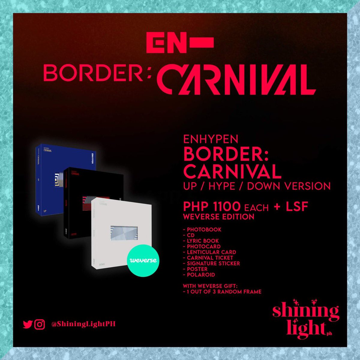 ShiningLightPH's tweet photo. [PH GO 🇵🇭] ENHYPEN - BORDER: CARNIVAL

✨Production: ₱950 EACH (can choose version)
✨Production SET: ₱2,700 (all 3 versions)
✨Weverse: ₱1,100 EACH (can choose version)
✨Weverse SET: ₱3,000 (all 3 versions)
✨DOO: April 17
✨DOP: April 18
ORDER HERE: https://t.co/ZrvfmS3NRQ https://t.co/zlJMLl36fV