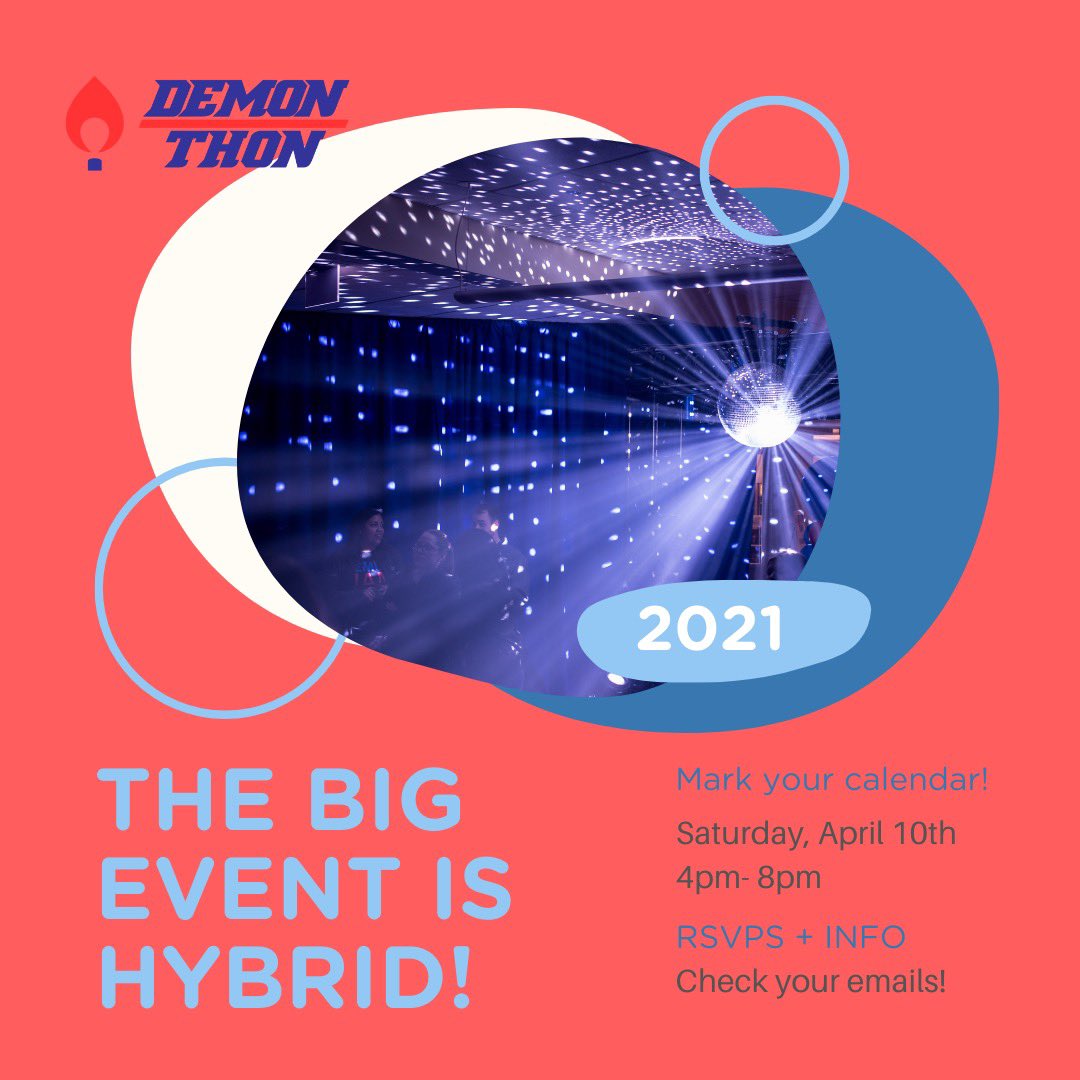 DemonTHON's tweet image. We are so excited to share that this year’s Big Event on April 10th will be hybrid meaning that as a participant, you have the option to join us in person, or virtually! We have worked to be able to put together an event that has the health and safety of our participants!