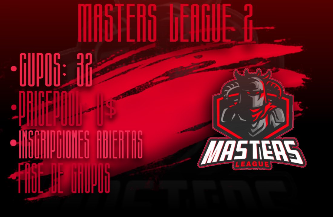 Inscripciones Abiertas

Abrimos nuestra 2da edición de la Masters League, expandiendonos a ¡32! Cupos en la liga.

•Fase de grupos
•3 ganadores
•Pricepool: 
-1er lugar: Linea gráfica y headers
-2do lugar: Linea gráfica
-3er lugar: Promo 48 hrs

QUÉ ESPERAS?! INSCRIBETE!!