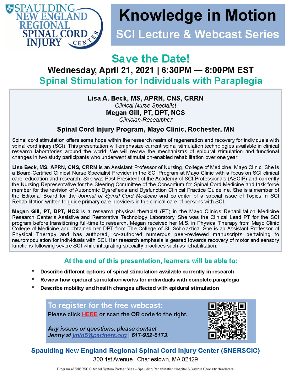 SpauldingSCIMS's tweet image. Save the date! Wed, Apr 21st! 6:30-8pm EST! Lisa Beck, CRRN &amp;amp; Megan Gill, DPT from @MayoClinic will be presenting at the next @SpauldingSCIMS @SpauldingRehab #KiM lecture! Topic: Spinal Stim for Individuals with Paraplegia. Register here: bit.ly/3rORRzj
#spinalcordinjury