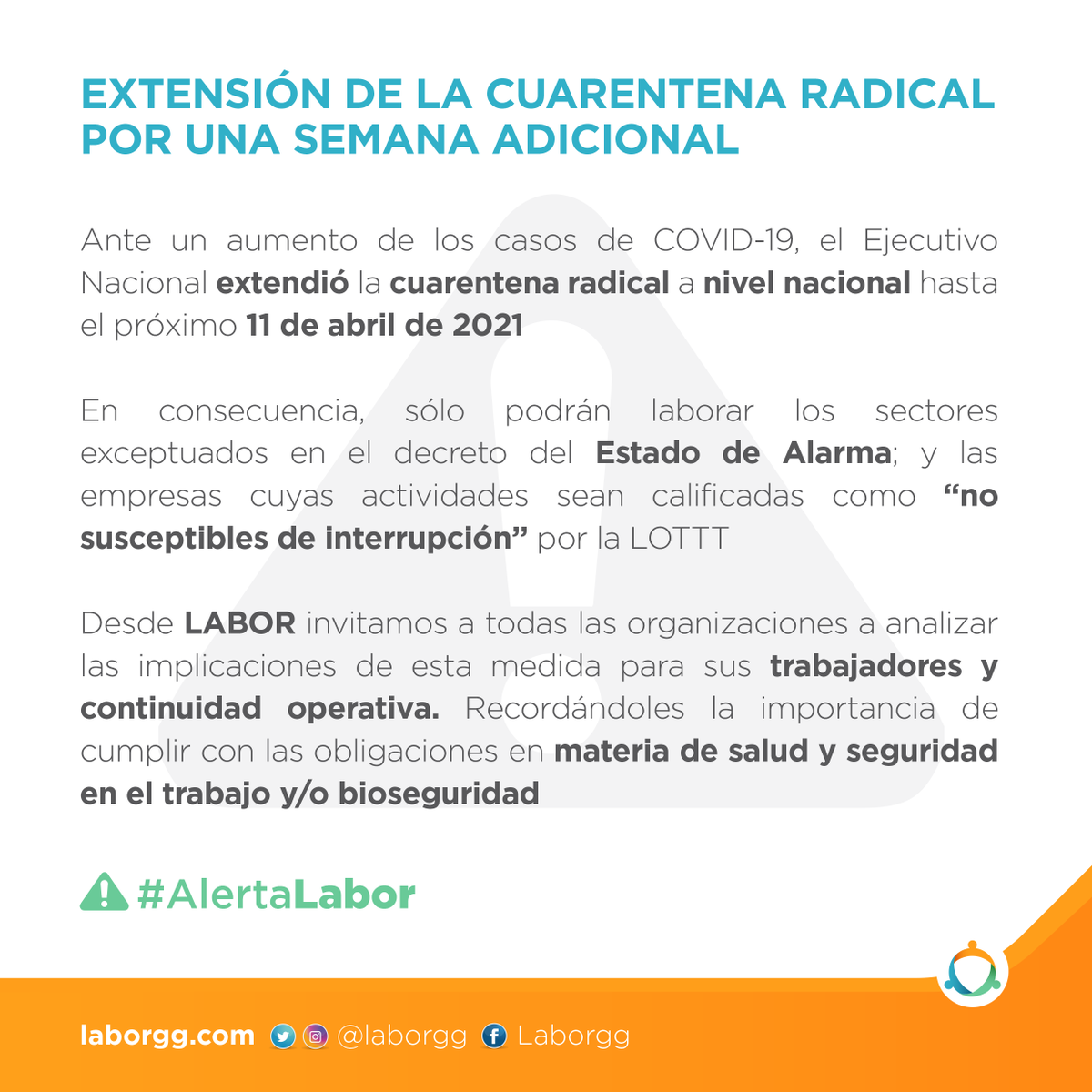 LaborGG's tweet photo. #AlertaLabor: Extensión extraordinaria de la #CuarentenaRadical a nivel nacional hasta el 11 de abril de 2021. 

No dejes de seguirnos en nuestras #RRSS, donde semanalmente estaremos informando sobre los esquemas de cuarentena y flexibilización en Venezuela. https://t.co/6hbX3Ocd8e