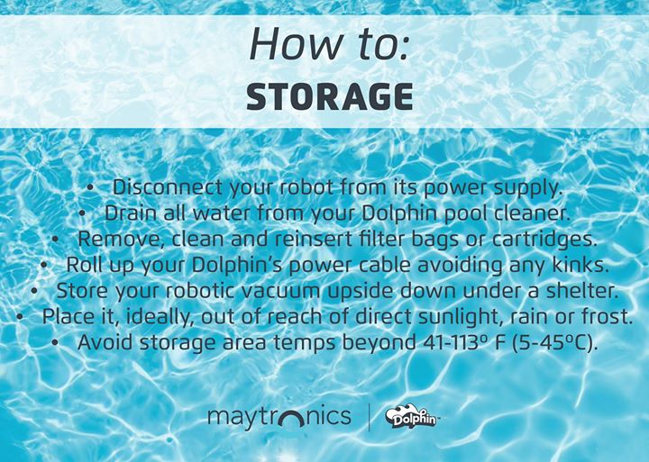 Need help with storing your Dolphin after its hard day at work? Maytronics has you covered with some helpful tips on how to properly store y...