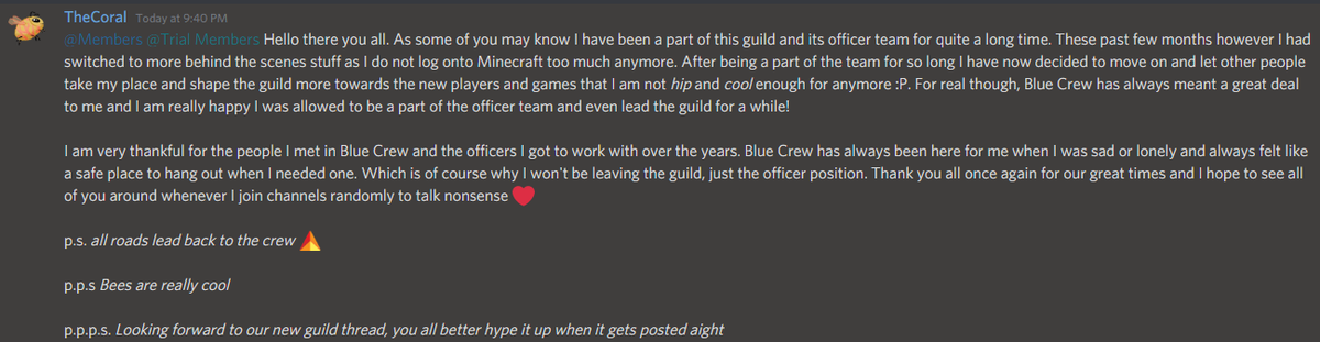 Today our former guild leader and really yuge deal <a href="/ZeCoral/">Coral Bee</a> decided to step down from being a guild officer. Thank you for all the things you have done for the guild over the past years.