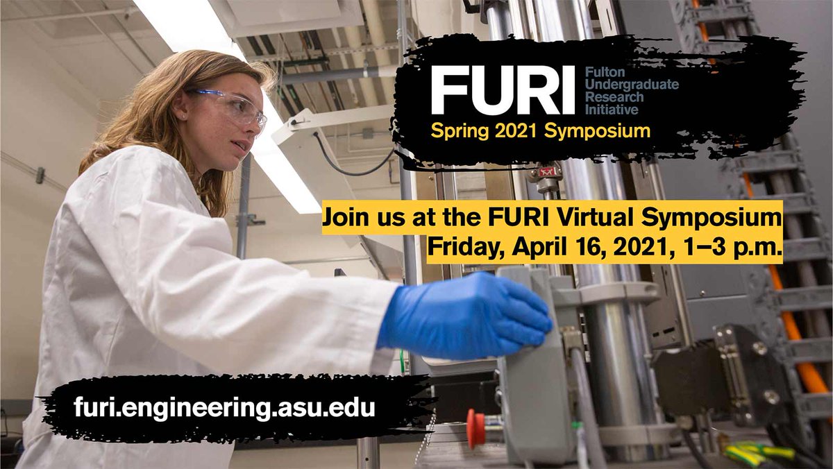 ASUEngineering's tweet image. Join us at the FURI/MORE Virtual Symposium on April 16 to learn about and talk to more than 110 #ASUEngineering student researchers. They are making real-world impact on research projects in health, sustainability, energy, security, data science and more! ow.ly/1edo50EgZ9x