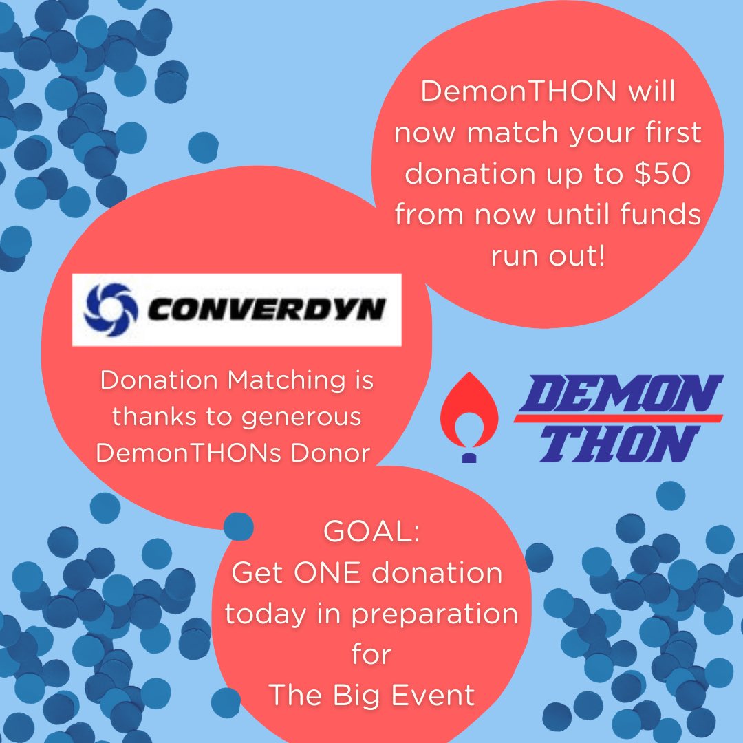 DemonTHON's tweet image. Thanks to one of our incredible donors we will now be matching any donations that come in up to $50!! Keep Fundraising!!