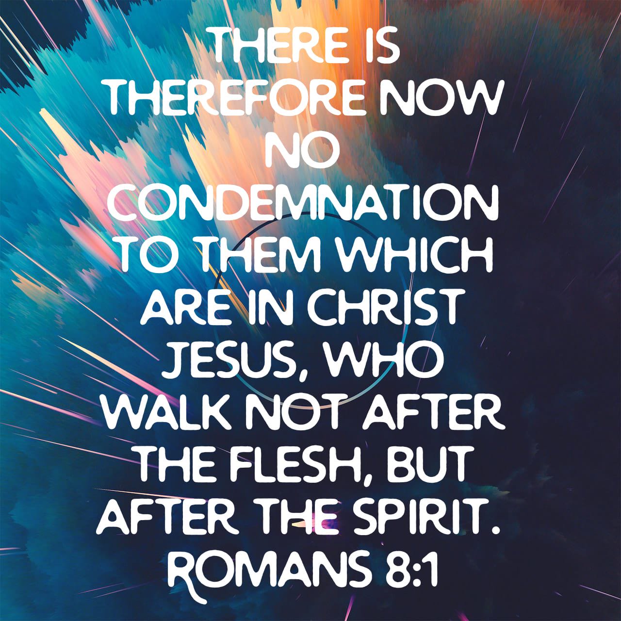 Emma Ki On Twitter: "There Is Therefore Now No Condemnation To Them Which  Are In Christ Jesus, Who Walk Not After The Flesh, But After The Spirit.  Romans 8:1 Kjv Https://T.co/Nfrrf9Htgm Https://T.co/Fsly8C2Anx" /