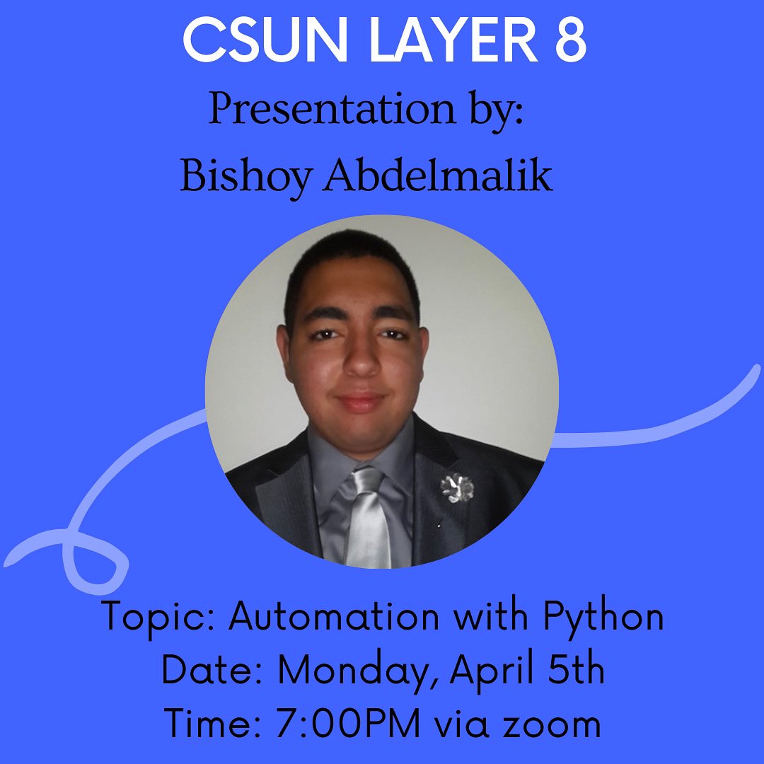 CSUNLayer8's tweet photo. Tonight at 7pm, Join us for our general club meeting! Here, we will have presentation on Automation with Python 
We look forward to seeing you all!😁
Via zoom: https://t.co/lzrjfnOLCb
#csunlayer8 #cybersecurity #layer8 https://t.co/lPXtyWdz7m