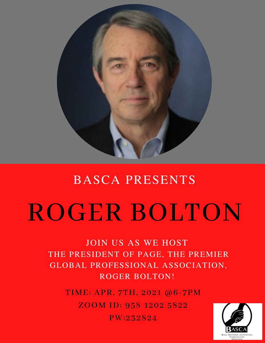 Hey BASCA family! Please join us Wednesday to welcome our special guest Roger Bolton, the President of Page, the premier global professional association! This event will be full of internship and networking opportunities.

Time: 6:00 PM
Zoom ID:  958 1202 5822
PW: 232824