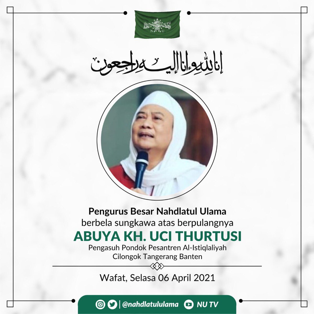 Pengurus Besar Nahdlatul Ulama menyampaikan duka mendalam atas wafatnya KH. Uci Thurtusi (Pengasuh Pesantren Al-Istiqlaliyah, Tangerang Banten)

اللهم اغفر له و ارحمه و عافه و اعف عنه واكرم نزله و وسع مدخله و ادخله الجنة بغير حساب برحمتك يا ارحم الراحمين.