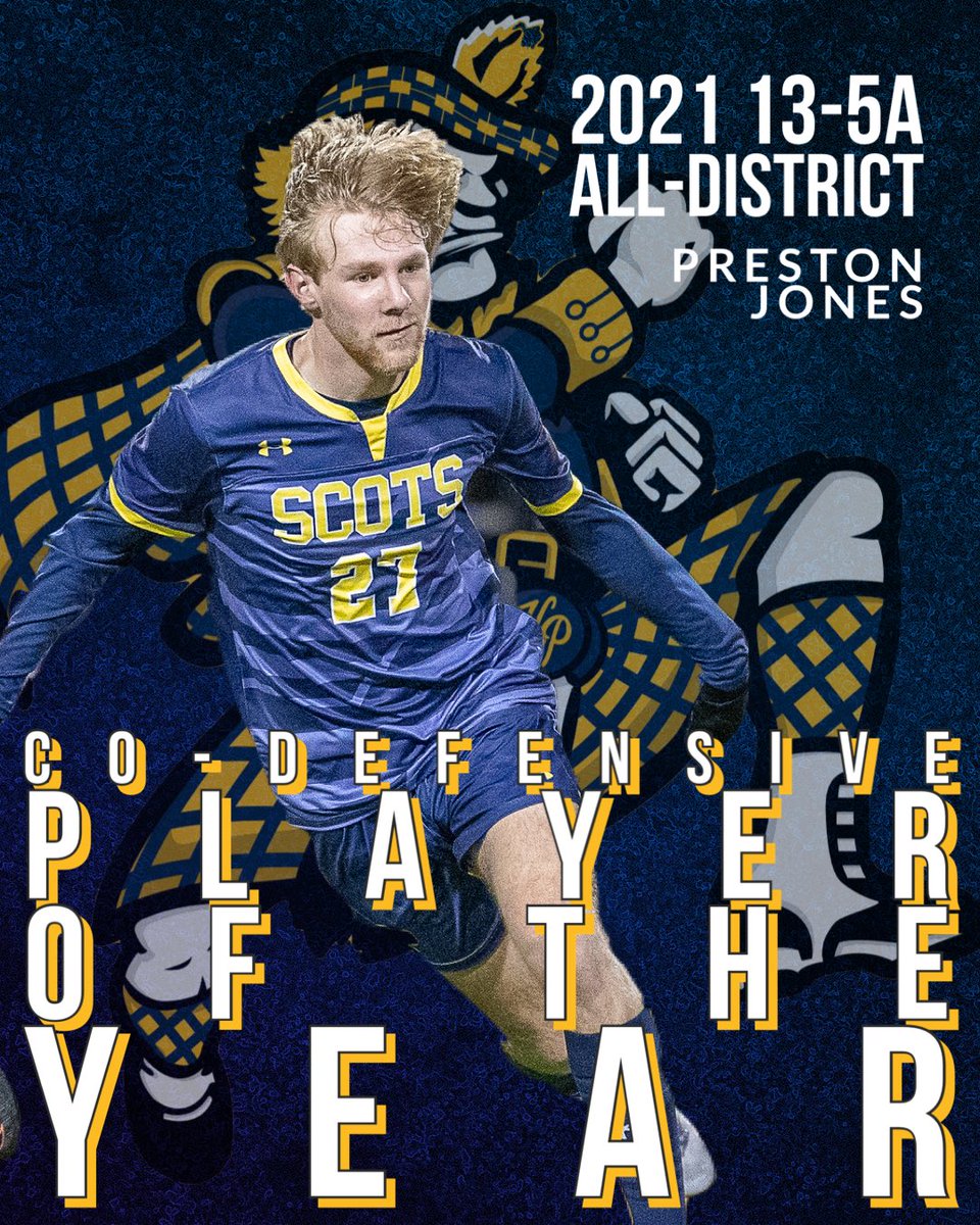HP_ScotsSoccer's tweet photo. 2021 13-5A All-District, Co-Defensive Player of the Year

Preston Jones, #27, Senior https://t.co/EAS3yBK0qd