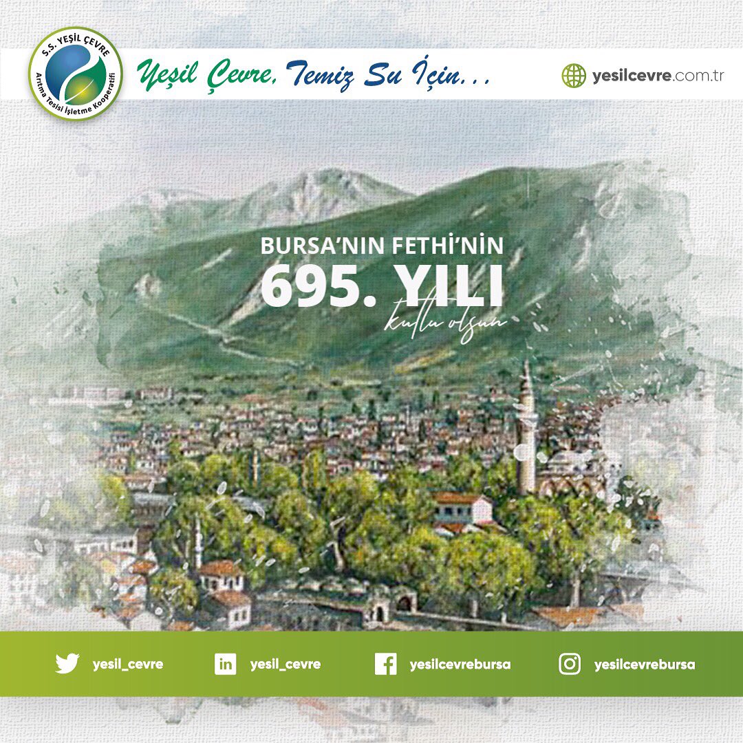 Yesil Cevre On Twitter Osmanli Devleti Nin Ilk Baskenti Yesil Bursa Mizin Fethinin 695 Yil Donumu Kutlu Olsun Bursaninfethi Https T Co 5o5tyzhdfe Twitter