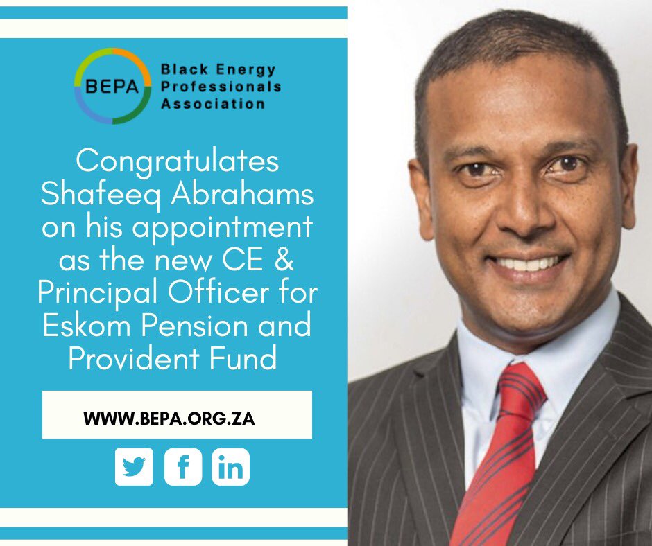 BEPA_SA's tweet photo. We would like to congratulate Shafeeq Abrahams on his new appointment as the CE &amp; Principal Officer for the Eskom Pension and Providend Fund #MotivationMonday #InvestinEnergySA https://t.co/qT6jfVaNTz