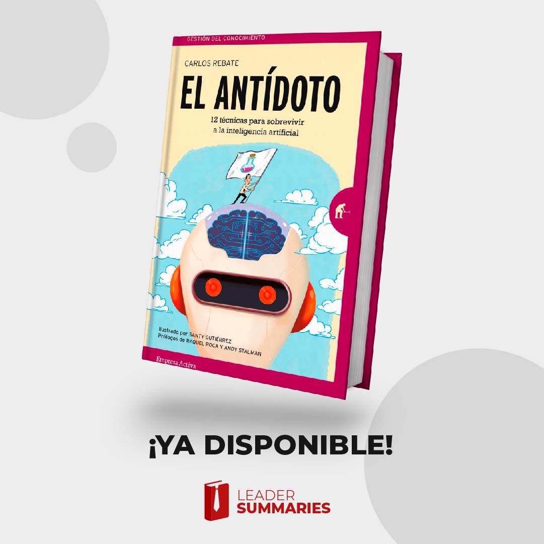 ¡Ya tenemos nuevo libro en la plataforma! 👏

"El antídoto: 12 técnicas para sobrevivir a la Inteligencia artificial" escrito por Carlos Rebate.

leadersummaries.com/es/libros/deta…