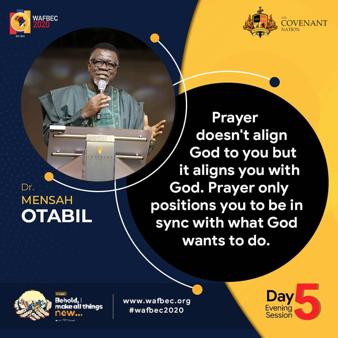 WOFBEC's tweet photo. Prayer does not align God to you, it aligns you with God. Prayer only positions you to be in sync with what God wants to do.
~Dr. Mensah Otabil~
#Wafbec2020
#thedawning 
#prayerworks https://t.co/pHKnBZFqKH