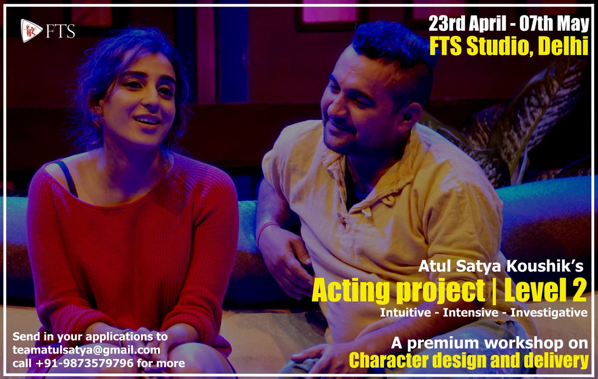 FTSshows's tweet photo. Are you representing an emotion on stage or actually experiencing it? Find out in this specially curated workshop by the master himself. Join Atul Satya Koushik's acting project level 2. Register NOW!!! @AtulSatya #theatre #acting #workshop #project #delhi #stage #actorslife https://t.co/S1WbVQPQO7