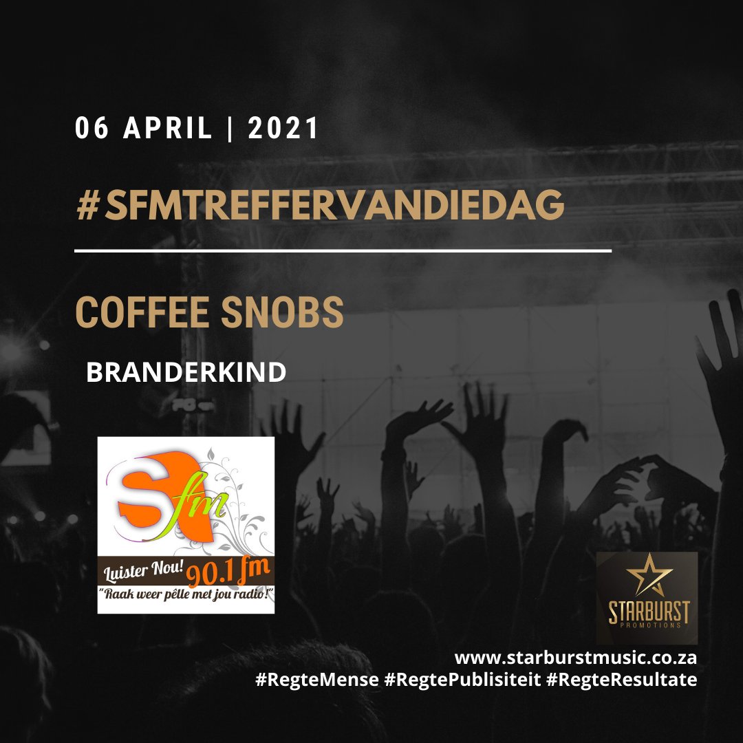 Skakel om 09h40 in op <a href="/Sfmstreek/">SFM Streek Radio</a>!

<a href="/Coffeesnobsband/">Coffee Snobs</a> se nuwe enkelsnit #Branderkind debut as die #SFMtrefferVanDieDag 🥳🎵