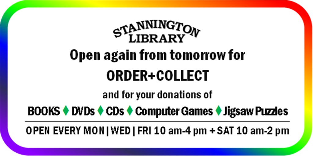 booksSTAND's tweet photo. #Stannington Library will be open again from tomorrow for
ORDER+COLLECT
and for your donations of
BOOKS  DVDs  CDs  Computer Games  Jigsaw Puzzles

OPEN EVERY MON|WED|FRI 10 am-4 pm + SAT 10 am-2 pm

@HelpSheffield @SheffLocal https://t.co/fwopVgwQYE