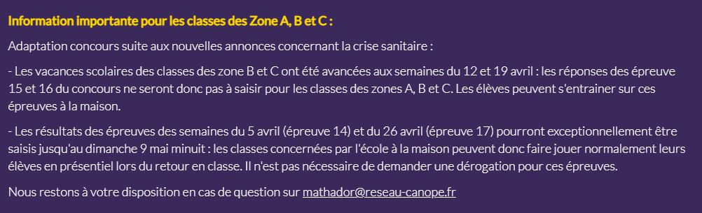 Bonjour à tous 🌞
En cette période particulière, vous avez peut être loupé les infos concernant la suite du concours Mathador sur l'accueil enseignant :
Concernant l'épreuve 14, vous avez jusqu'au 9 mai minuit pour y répondre 👩🏽‍💻👨🏽‍💻
Merci à tous pour votre investissement ✨