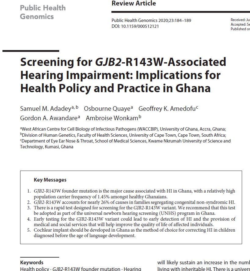 GeneMAPOfficial's tweet photo. #GeneMAP In a recent publication, PHD Fellow Samuel Adadey makes policy recommendations for hearing impairment in #Ghana incl. the need for early screening for the GJB2-R143W mutations & the introduction of cochlear implant services in Ghana @smadadey @WACCBIP_UG @gordon_awandare https://t.co/ebJ3XyyMZP