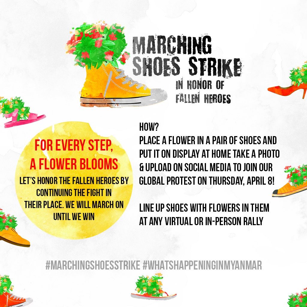 AllianceMilkTea's tweet photo. Protest campaign call for April 8 
📣📣
To honour the fallen heroes &amp; continue to march on in their place:

1. Placing flowers in a pair of shoes &amp; put them on the street/door/balcony
2. Take a picture
3. Post on social media with #MarchingShoesStrike #WhatIsHappeningInMyanmar https://t.co/NXmCnQmnBw