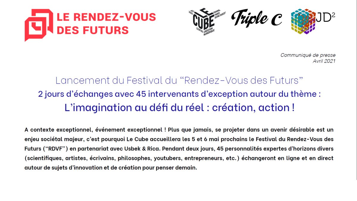🗓️ Les 05 et 06 mai, participez au #FestivalRDVF !
2 jours d'échanges avec 45 invités autour d'une thématique : "L'imagination au défi du réel : création, action !"

📣En ligne et en direct ! 

🤝Co-organisé par @lecubetwit <a href="/JDcarre/">JD²</a> <a href="/ComAstucieuse/">Triple C / Ecosphère Aggelos</a> en partenariat avec <a href="/USBEKetRICA/">Usbek & Rica</a>