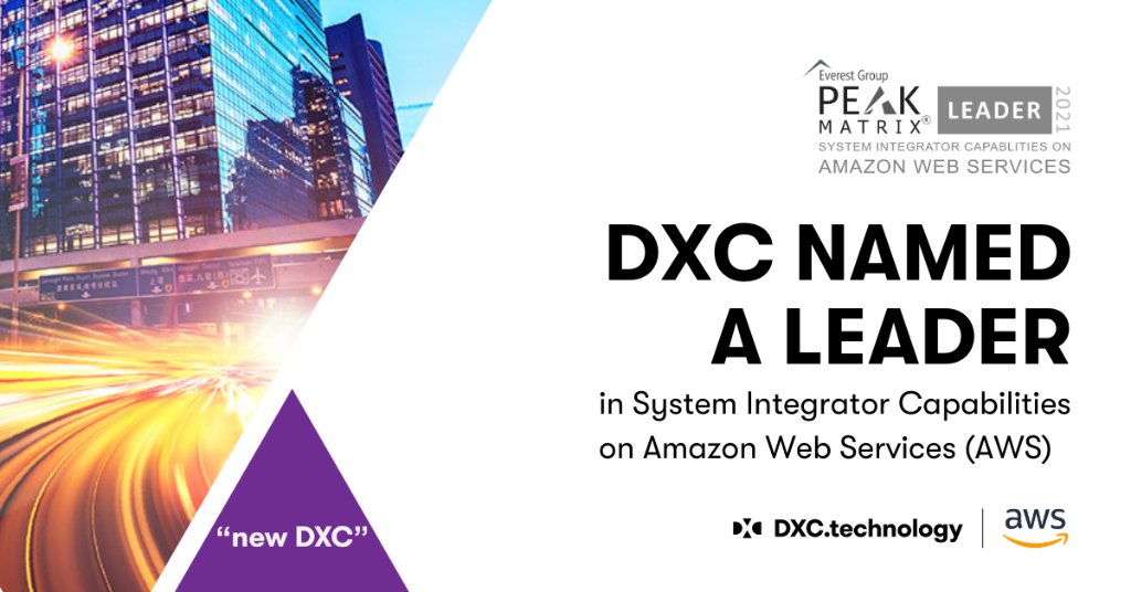 DXC_UKI's tweet photo. We are named as a Leader in System Integrator Capabilities on Amazon Web Services (AWS) by the Everest Group in its recent 2021 #PEAKMatrix®. Read more about our ability to help customers identify the right cloud solutions and drive innovation: https://t.co/PkGapVSGEu
#newDXC https://t.co/dt4wowjCW9