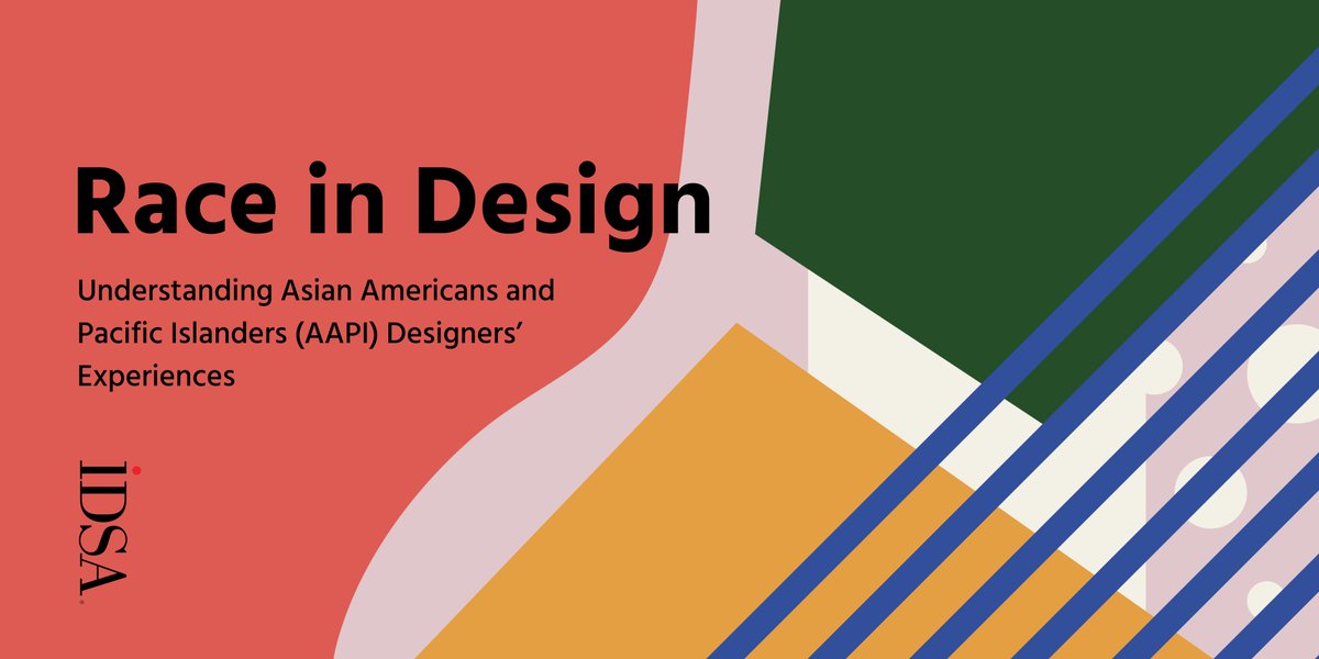 IDSA's tweet image. Please join us for this roundtable discussion on April 14, with designers in the AAPI community deconstructing and analyzing the role of race in the design industry: eventbrite.com/e/race-in-desi…