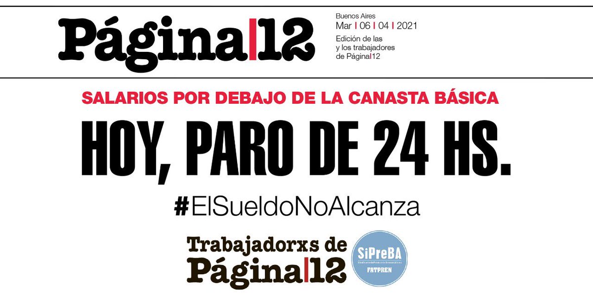 📢 NUEVO PARO EN PÁGINA/12

La realidad de les trabajadores del diario es esta: salarios por debajo de la canasta básica y sin posibilidad de discutir condiciones de trabajo porque la empresa no recibe a la representación gremial desde agosto del año pasado. #NoSeBancaMas