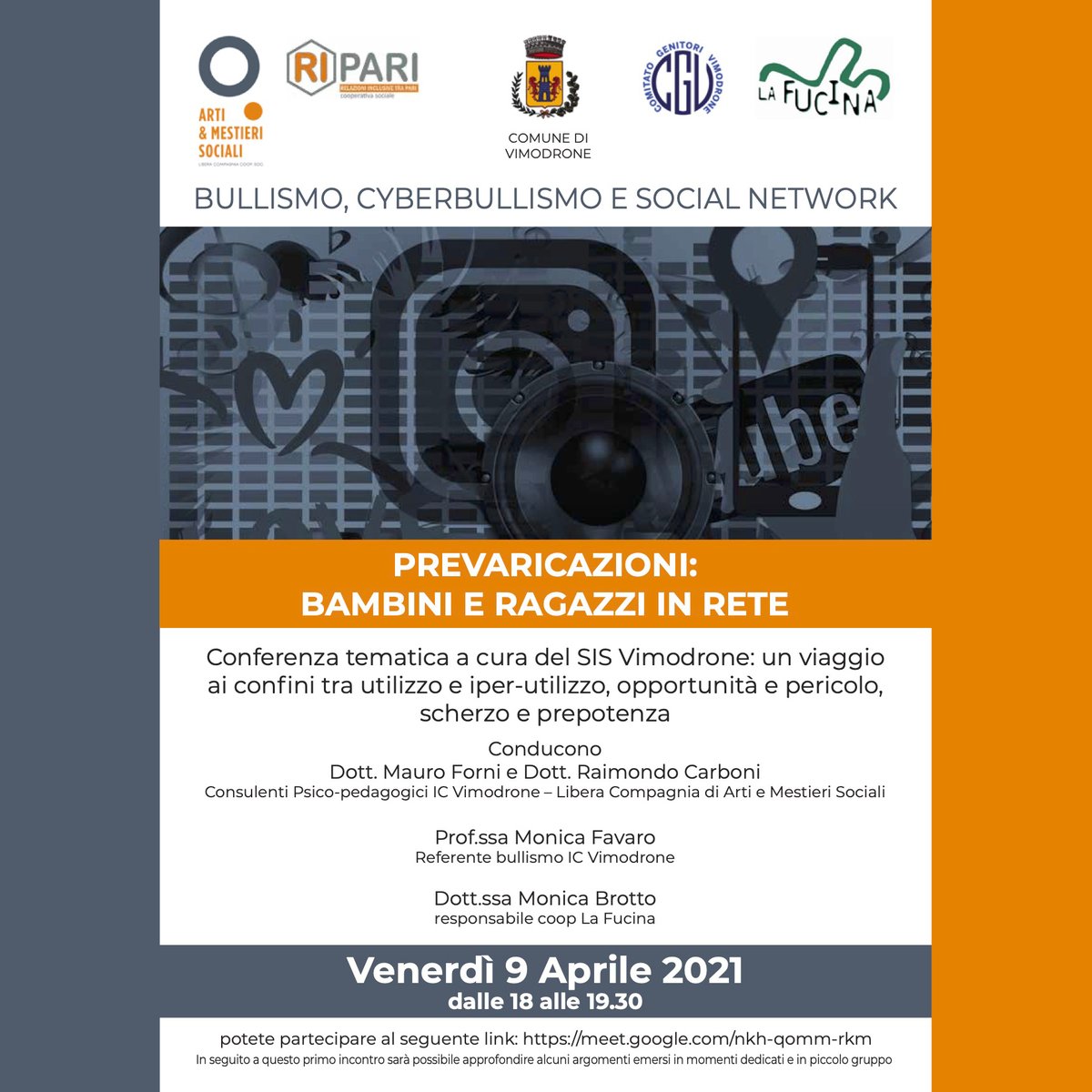 📌"Prevaricazioni: bambini e ragazzi in rete” un appuntamento online dedicato ai genitori per parlare, insieme a degli esperti, di bullismo, cyberbullismo e social network.ℹ️ Qui il link per partecipare --> ttps://meet.google.com/nkh-qomm-rkm
