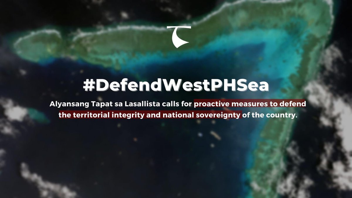 TapatDLSU's tweet photo. Alyansang Tapat sa Lasallista calls for proactive measures to defend the territorial integrity and national sovereignty of the country. 

Read full statement: https://t.co/VbBISCXen7 https://t.co/hFB9GIvjxu