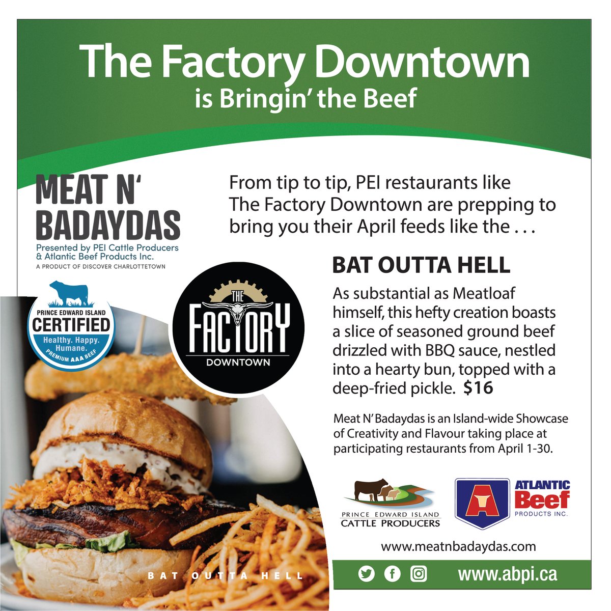 To experience a new take on old favourites, visit participating #MeatNBadaydas restaurants like <a href="/TheFactoryPEI/">The Factory Downtown</a> 

Join us between April 1-30 in celebrating the rich history of beef and potato farming on PEI.

meatnbadaydas.com

#PEIBeef #IslandBeef #SustainableBeef #SafeBeef