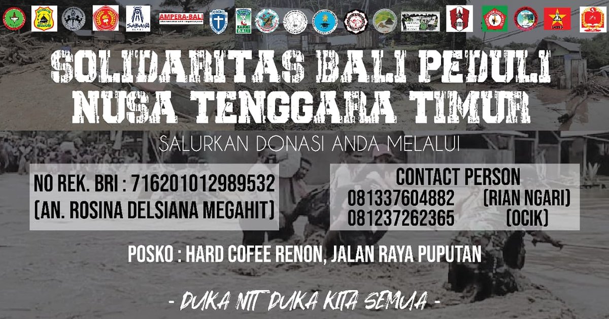 BaliLmnd's tweet photo. [SOLIDARITAS]
.
.
Bencana alam yang terjadi di NTT (Nusa Tenggara Timur) merupakan duka bagi kita semua, saatnya kita #bangunpersatuannasional mari saling membantu dengan dasar gotong royong.

Bersama Kita Kuat! #lmndbali https://t.co/O9VdomrjYx