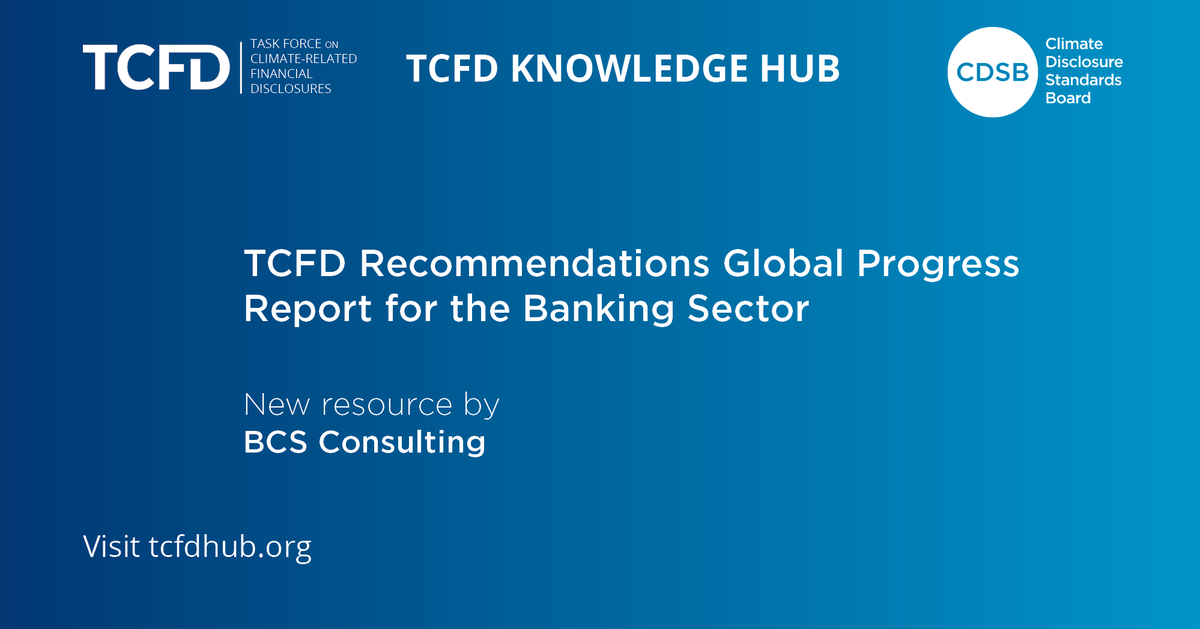 CDSBglobal's tweet photo. New resource on the #TCFDHub! 
TCFD Recommendations Global Progress Report for the Banking Sector by @BCSConsultingUK. ➡️https://t.co/Kz9krhKQ4k https://t.co/t1KcRnbssj
