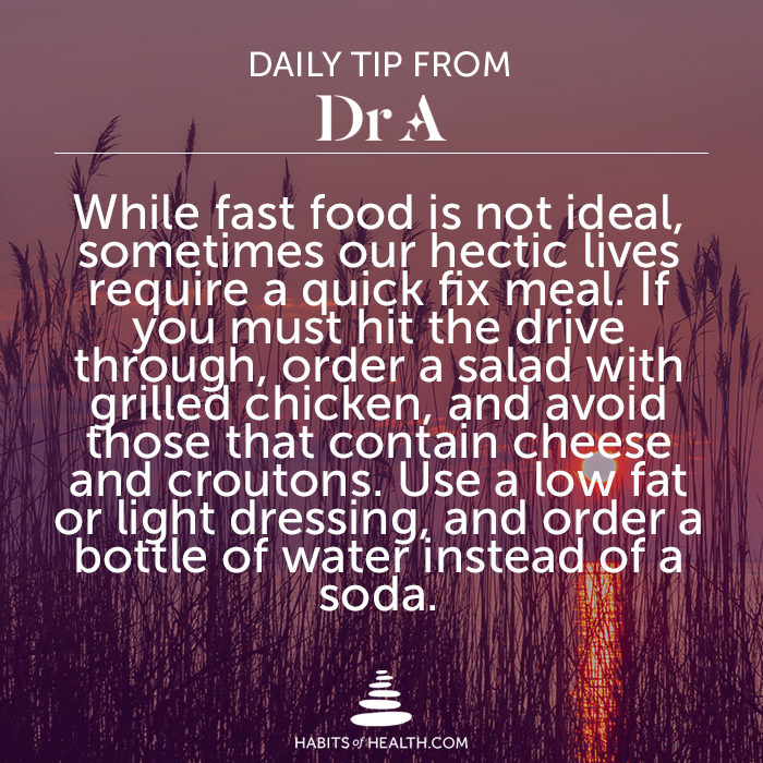 Salads can be a healthy alternative, but check the ingredients and be wary of dressings. Sometimes, fast food salads have the most calories of anything on the menu! #habitsofhealth