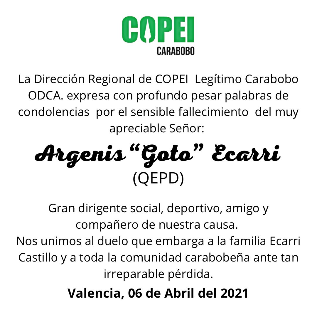 Desde <a href="/copeicarabobo_/">Copei Legítimo ODCA Carabobo</a> lamentamos profundamente la partida de <a href="/GOTOECARRI/">ARGENIS GOTO ECARRI</a> gran amigo y compañero de causa. Expresamos nuestras palabras de condolencias a toda su familia ante tan irreparable pérdida