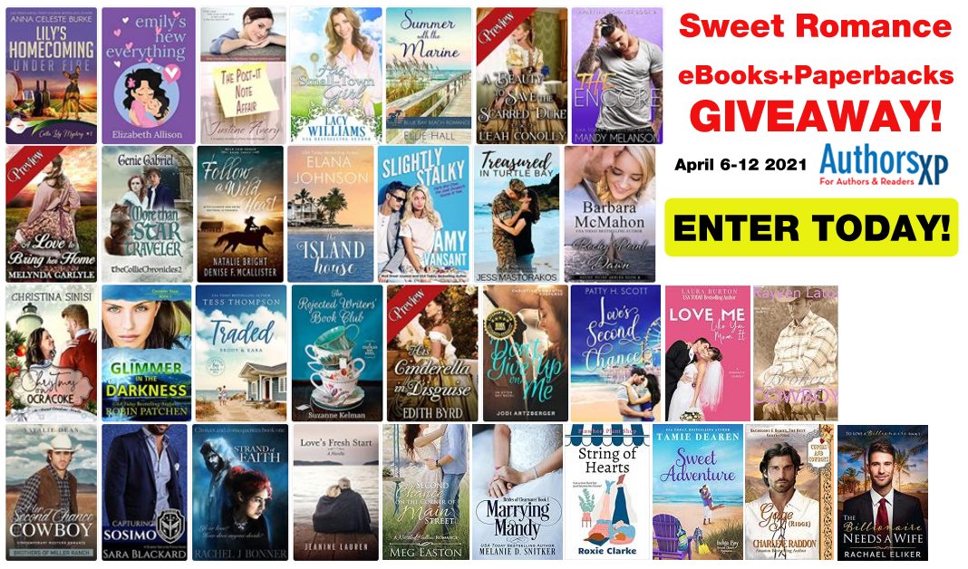 Win 30+ Sweet Romance eBooks or Paperbacks + Gain Access to Free-99c Books AuthorsXP.com/giveaway
