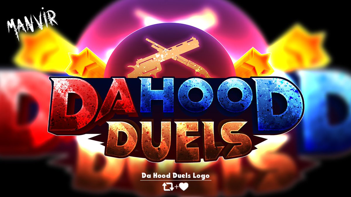 Manvir Comms Closed On Twitter Da Hood Duels Logo Commission I Enjoyed Making The Text A Lot And Hope You All Like It Likes And Retweets Are Appreciated Roblox Robloxart Robloxgfx - roblox hood gfx