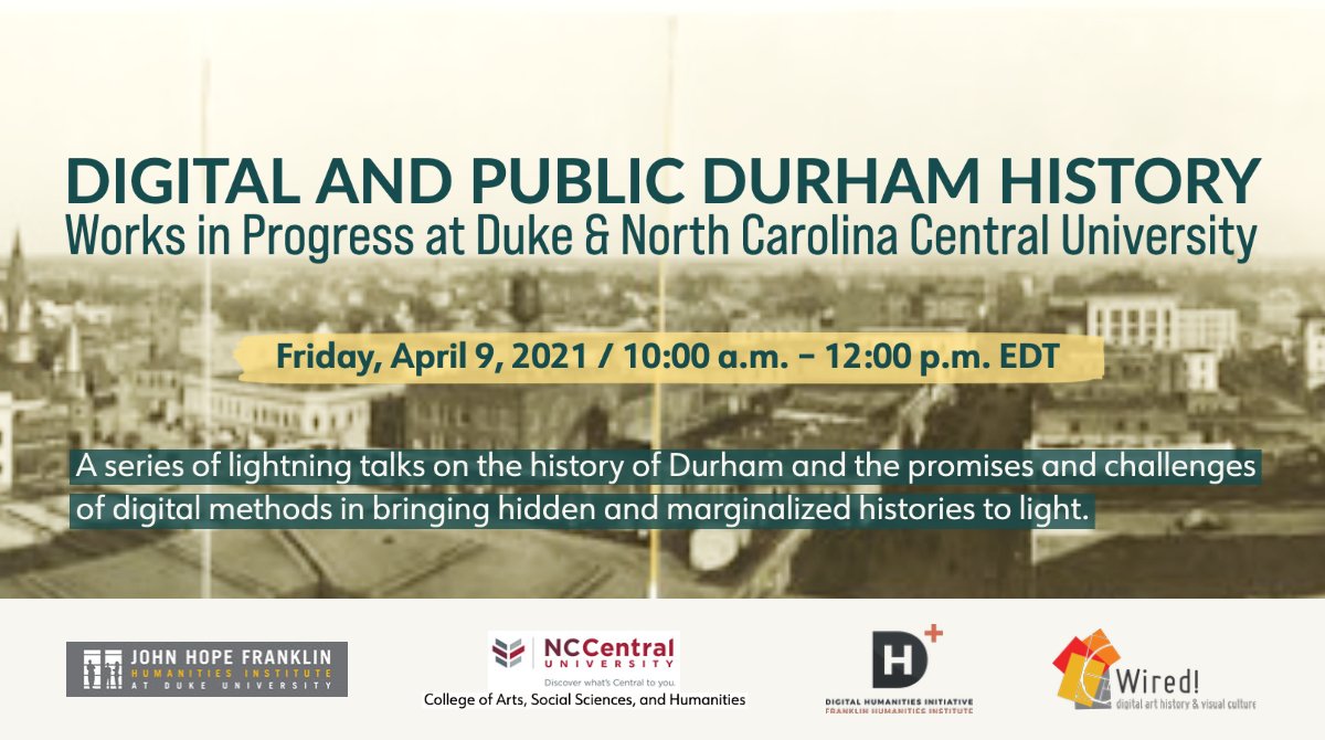 fhi_duke's tweet image. Join @duke_DHI this Friday, 10am–12pm, for a series of lightning talks from researchers at Duke and NCCU on the history of Durham and the promises and challenges of using digital methods to bring hidden and marginalized histories to light: duke.is/t6CV1H