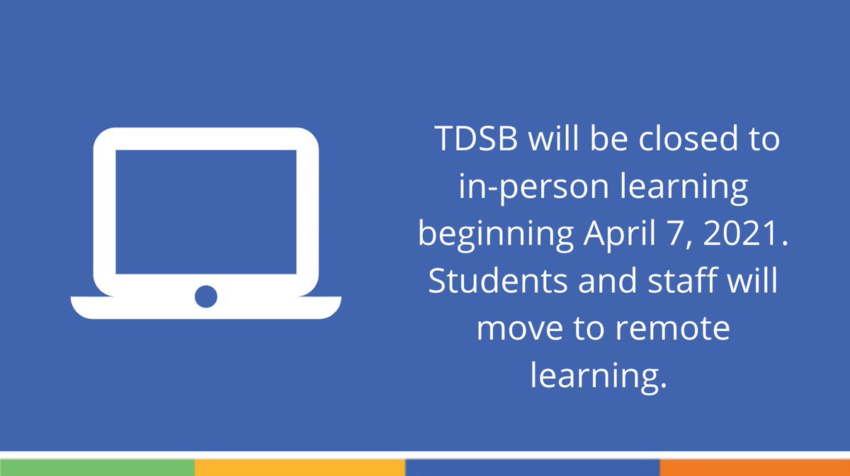 Important update- @TOPublicHealth has announced that all schools in Toronto - including those at the TDSB, will be closed to in-person learning as of Wednesday, April 7, 2021, and remain closed up to & including Sunday, April 18, 2021. Read more here: bit.ly/3sVMqQl