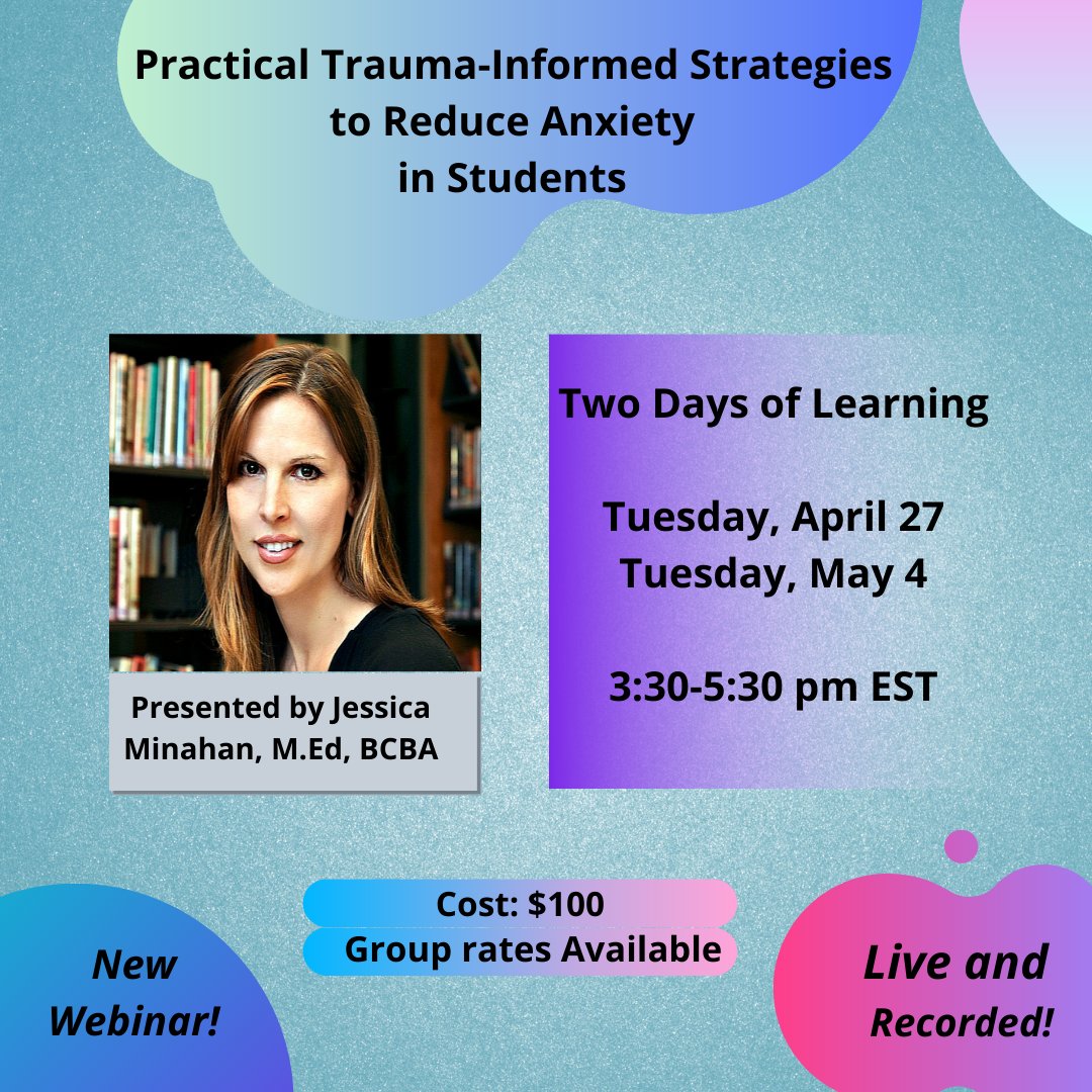 The pandemic has taken a toll on the mental health of our students. Please join me for a two-part webinar - Practical Trauma-Informed Strategies to Reduce Anxiety in Students. Live and recorded. April 27th and May 4th!