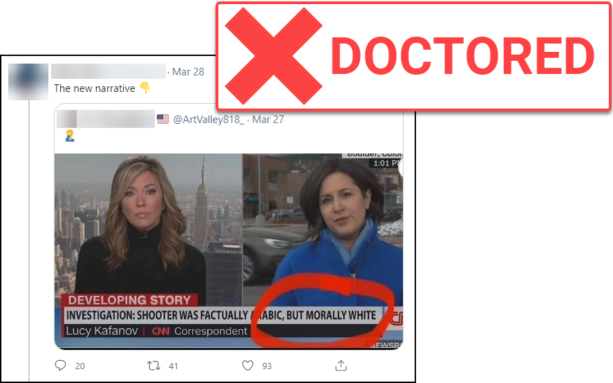 A screenshot of a social media post with an overlay of a big red X & "DOCTORED" to indicate it's misinformation. The screenshot is of a CNN newscast, with a splitscreen of two women. The post's text is "The new narrative" followed by a finger pointer down. Below the women is a doctored headline that reads: "INVESTIGATION: SHOOTER WAS FACTUALLY ARABIC, BUT MORALLY WHITE." A red highlighter circles around "BUT MORALLY WHITE."