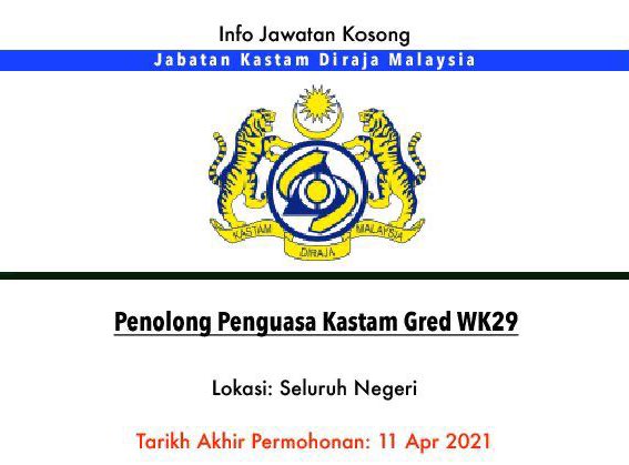 Jawatan kosong kastam 2021