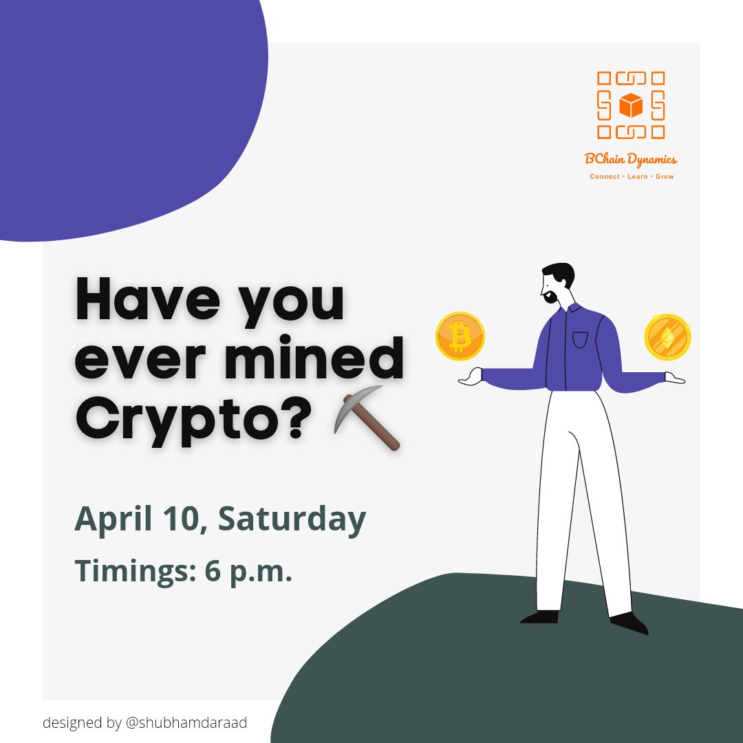 bchain_dynamics's tweet image. Join us in this interesting session where we discuss the Whys & Hows of Mining Crypto pick along with some experienced Miners.
Join Here:
meet.google.com/pnn-gphx-vor
When?
10th April, Saturday
6:00 PM onwards
#mining #crypto #miners #blockchain #5w1h