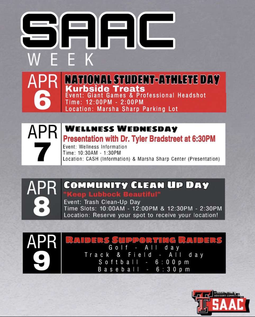 TexasTechSAAC's tweet image. ITS OFFICIALLY SAAC WEEK ‼️ 

Hey👋 Texas Tech Athletics!

Starting TODAY we will be hosting the following events throughout the week and we hope to see ALL of our student-athletes there‼️‼️ If you have any questions DM us⚫️🔴 #wreckem