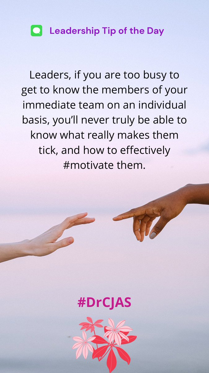 DrCJASmith's tweet photo. Leaders, if you are too busy to get to know the members of your immediate team on an individual basis, you’ll never truly be able to know what really makes them tick, and how to effectively #motivate them.
*Graphic available. Share freely. #leadership #HR #Motivation #PplMatter https://t.co/mF5BcE5qmF
