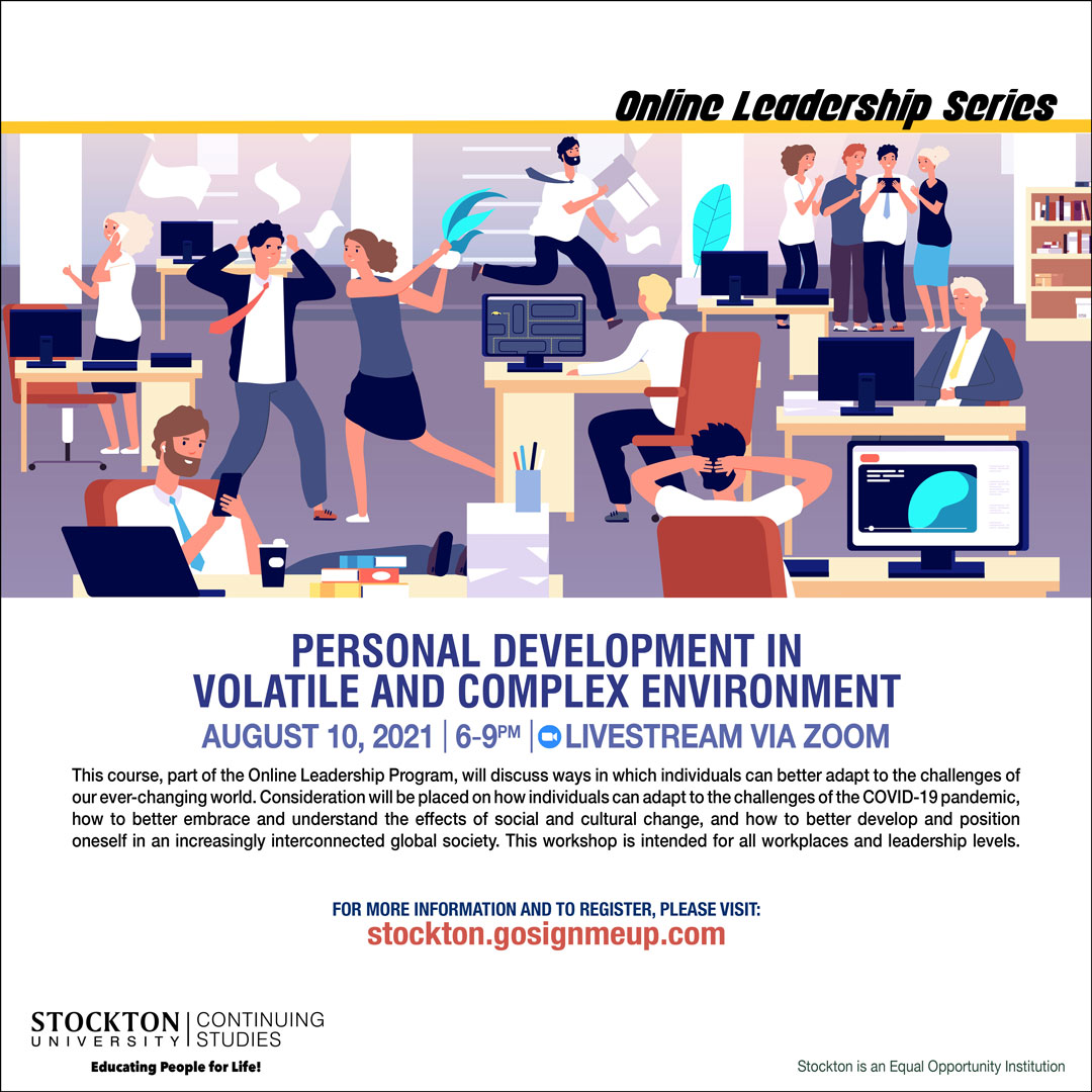 Stockton_CS's tweet photo. Learn how to adapt in volatile, complex, and everchanging work environments. Register now at: https://t.co/zAOnhJwdJu #onlineleadershipprogram #leadershipskills #volatileworkplace #toxicworkplace #organizationalleadership @Stockton_edu https://t.co/uLD5j1vLl2