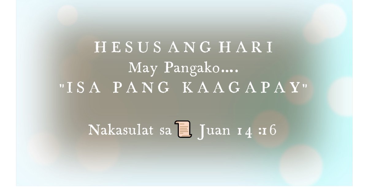 ramonbayron's tweet photo. HESUS ANG HARI May Pangako.... Juan 14:16 https://t.co/zFkVPP9rFB