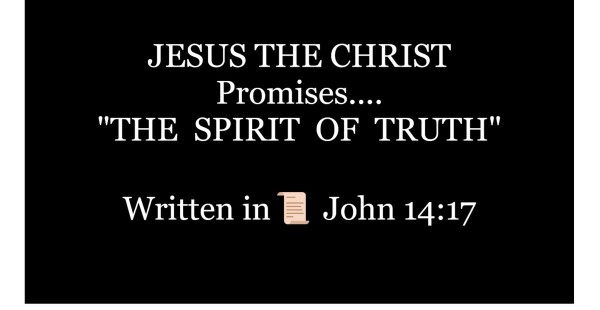 ramonbayron's tweet photo. JESUS THE CHRIST Promises... THE SPIRIT OF TRUTH 

Written in John 14:17 https://t.co/v6cHlsXKyw