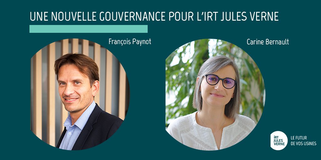 IRTJulesVerne's tweet photo. Une nouvelle #gouvernance pour l'#IRT Jules Verne. @FrancoisPaynot, Directeur de l’#usine d’@Airbus #Nantes, prend la #présidence de l’#IRTJV. Carine #Bernault, #présidente de l’@UnivNantes prend la vice-présidence de l’IRT. Lire le #CP👉 https://t.co/6hD14Abo6P https://t.co/1WNIYiuf0m